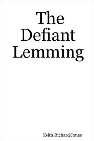 The Defiant Lemming