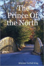 The Prince of the North