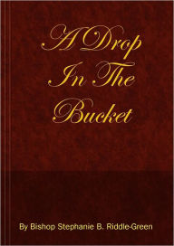 A Drop In the Bucket