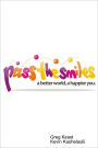 Pass the Smiles: A Better World, a Happier You.