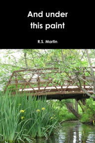And Under This Paint