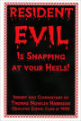 Resident Evil : Is Snapping At Your Heels!