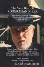 The Very Best of Roger Dean Kiser: Contributing Author Chicken Soup for the Soul Books : Volume I