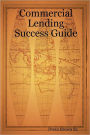 Commercial Lending Success Guide