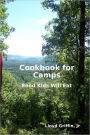 Cookbook for Camps: Food Kids Will Eat