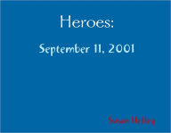 Heroes: September 11, 2001