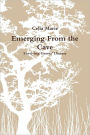 Emerging from the Cave : Surviving Graves' Disease