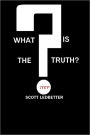 What is the Truth?