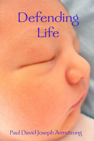 Defending Life