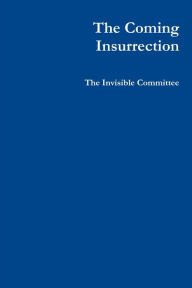 The Coming Insurrection