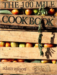 The 100 Mile Cookbook