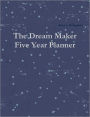 The Dream Maker Five Year Planner