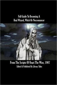 Full Guide To Becoming A Real Wizard, Witch Or Necromancer