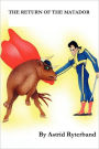 The Return Of The Matador