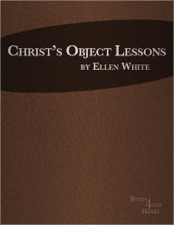 Christ?s Object Lessons
