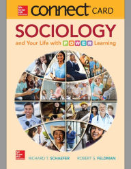 Title: Connect Access Card for Sociology and Your Life with P.O.W.E.R Learning 1/e / Edition 1, Author: Richard T. Schaefer