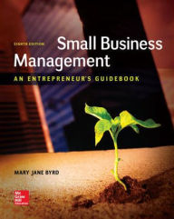 Title: Small Business Management: An Entrepreneur's Guidebook / Edition 8, Author: Mary Jane Byrd