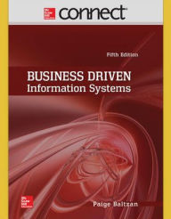 Title: CONNECT ACCESS CARD FOR BUSINESS DRIVEN INFORMATION SYSTEMS / Edition 5, Author: Paige Baltzan Instructor