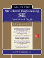 Structural Engineering SE All-in-One Exam Guide: Breadth and Depth