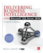 Delivering Business Intelligence with Microsoft SQL Server 2016, Fourth Edition