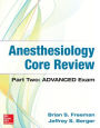 Anesthesiology Core Review: Part Two ADVANCED Exam