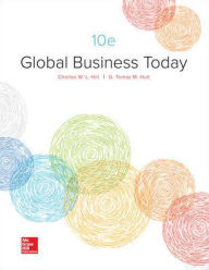 Title: Global Business Today / Edition 10, Author: Charles W. L. Hill PhD