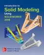 Introduction to Solid Modeling Using SolidWorks 2018 / Edition 14