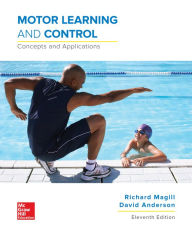 Title: Motor Learning and Control: Concepts and Applications / Edition 11, Author: David Anderson Dr.