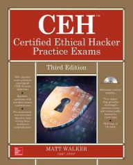 Title: CEH Certified Ethical Hacker Practice Exams, Third Edition / Edition 3, Author: Matt Walker