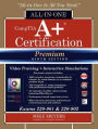 CompTIA A+ Certification All-in-One Exam Guide, Premium Ninth Edition (Exams 220-901 & 220-902) with Online Performance-Based Simulations and Video Training