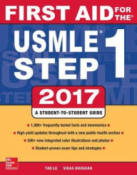 Title: First Aid for the USMLE Step 1 2017 / Edition 27, Author: Tao Le