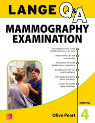 Title: LANGE Q&A: Mammography Examination, 4th Edition, Author: Olive Peart