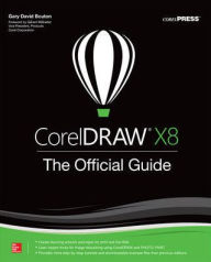 Title: CorelDRAW X8: The Official Guide, Author: Gary David Bouton
