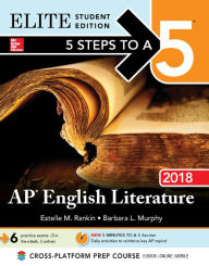 Title: 5 Steps to a 5: AP English Literature 2018 Elite Student Edition, Author: Estelle M. Rankin
