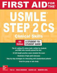 Title: First Aid for the USMLE Step 2 CS, Sixth Edition / Edition 6, Author: Vikas Bhushan