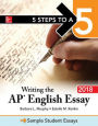 5 Steps to a 5: Writing the AP English Essay 2018