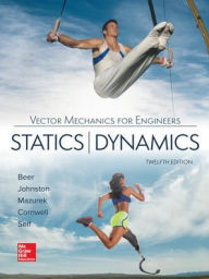 Title: Loose Leaf for Vector Mechanics for Engineers: Statics and Dynamics / Edition 12, Author: E. Russell Johnston