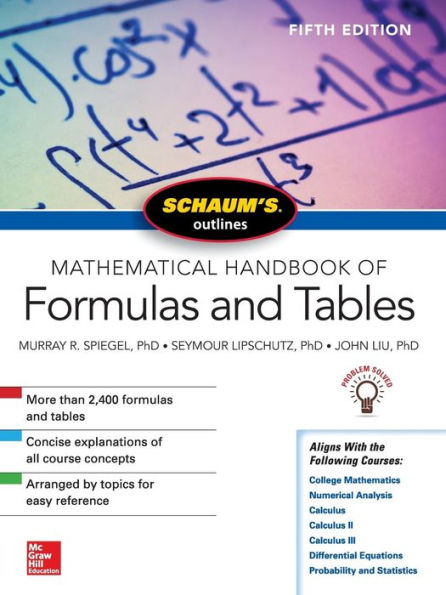 Schaum's Outline of Mathematical Handbook of Formulas and Tables, Fifth Edition