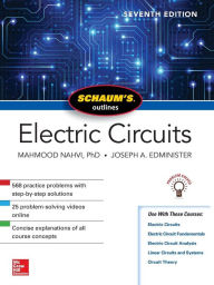 Title: Schaum's Outline of Electric Circuits, Seventh Edition, Author: Mahmood Nahvi