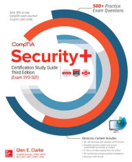 Title: CompTIA Security+ Certification Study Guide, Third Edition (Exam SY0-501), Author: Glen E. Clarke