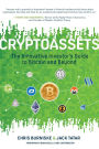 Cryptoassets: The Innovative Investor's Guide to Bitcoin and Beyond