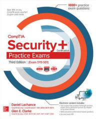 Title: CompTIA Security+ Certification Practice Exams, Third Edition (Exam SY0-501), Author: Daniel Lachance Lachance IT Consulting Inc.