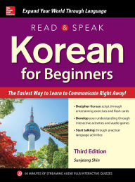 Title: Read and Speak Korean for Beginners, Third Edition, Author: Sunjeong Shin