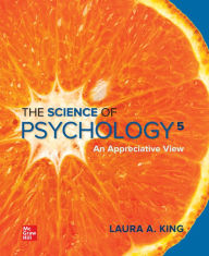Title: Loose Leaf for The Science of Psychology: An Appreciative View / Edition 5, Author: Laura A. King