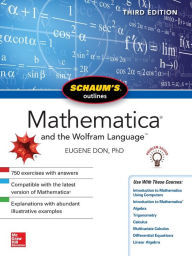 Title: Schaum's Outline of Mathematica, Third Edition, Author: Eugene Don