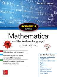Title: Schaum's Outline of Mathematica, Third Edition, Author: Eugene Don