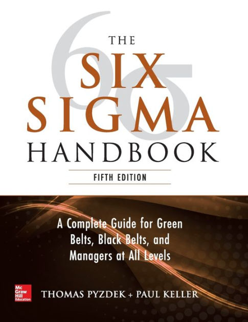 Amazoncom: The Six SIGMA Handbook, 5e: 9781260121827: Pyzdek, Thomas