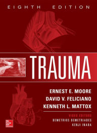 Title: Trauma, 8th Edition, Author: Ernest E. Moore