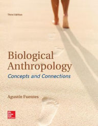 Title: LOOSELEAF FOR BIOLOGICAL ANTHROPOLOGY, Author: Agustin Fuentes