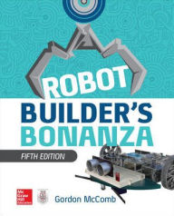 Title: Robot Builders Bonanza, Author: Gordon McComb
